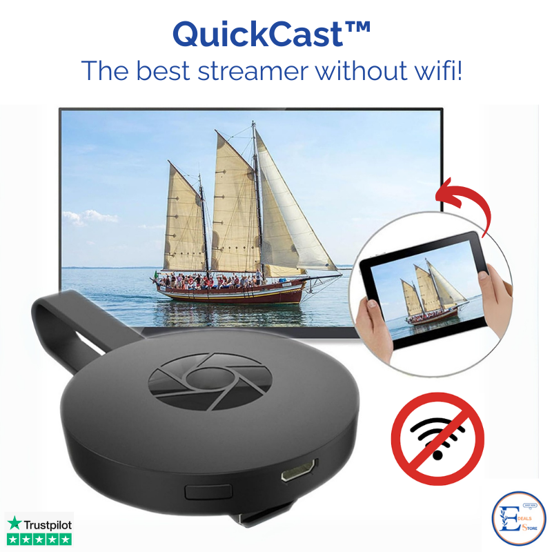 QuickCast™ | The best streamer without wifi!